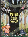 Peter, Paula und der Wolf - Willi Weitzel - 9783949276576