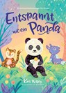 Entspannt wie ein Panda - Kira Willey - 9783949315015