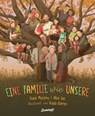 Eine Familie wie unsere - Frank Murphy ; Alice Lee ; Zuckersüß Verlag - 9783949315374