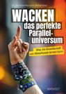 WACKEN - das perfekte Paralleluniversum - Dr. Lydia Polwin-Plass ; Dr. Michael Gläser - 9783949452734