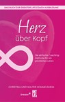 Herz über Kopf - Christina Hommelsheim ; Walter Hommelsheim - 9783949458668