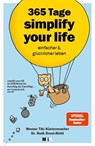 365 Tage simplify your life - Werner Tiki Küstenmacher ; Ruth Drost-Hüttl - 9783949458828