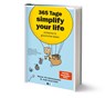 365 Tage simplify your life - Werner Tiki Küstenmacher ; Ruth Drost-Hüttl - 9783949458828