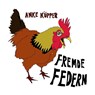 Fremde Federn - Anke Küpper - 9783949512575