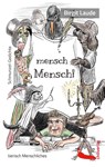 mensch Mensch - Birgit Laude - 9783949515057