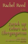 Zurück zur Geburt als Übergangsritus - Rachel Reed - 9783949537080