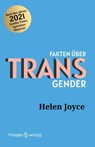 Fakten über Transgender - Joyce Helen - 9783949537103