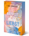 BEFREIT bis du mich LIEBST - D. C. Odesza - 9783949539985