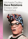 Race Relations - Michaela Dudley - 9783949545757