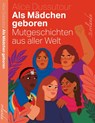 Als Mädchen geboren - Alice Dussutour - 9783949545832