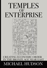 Temples of Enterprise - Michael Hudson - 9783949546181