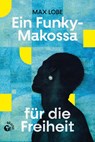 Ein Funky-Makossa für die Freiheit - Max Lobe - 9783949554285