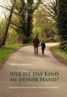 Wer ist das Kind an deiner Hand? - Johannes Bertram - 9783949586149