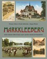 Markkleeberg und seine Ortsteile auf alten Ansichtskarten - Thomas Nabert ; Frank Sallowsky ; Jürgen Winter - 9783949586163