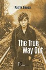 The True Way Out - Patrik Banga - 9783949607400