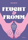 FEUCHT & FROMM - Nana Myrrhe - 9783949617881