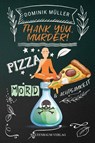 Thank you, murder! - Dominik Müller - 9783949640667