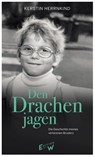 Den Drachen jagen - Kerstin Herrnkind - 9783949671012