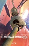 Materialermüdung - Dietrich Brüggemann - 9783949671036