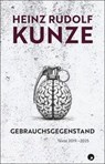 Gebrauchsgegenstand - Heinz Rudolf Kunze - 9783949749339