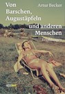 Von Barschen, Augustäpfeln und anderen Menschen - Artur Becker - 9783949774850