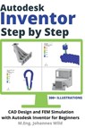 Autodesk Inventor | Step by Step - M. Eng. Johannes Wild - 9783949804205
