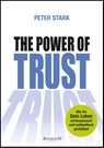 The Power of Trust - Peter Stark - 9783949869105