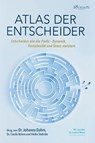 Atlas der Entscheider - Philipp Boateng ; Carina Isabelle Marie Plötz ; Klaus Offermann ; Heiko Stahnke - 9783949869754