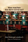 Was machen Sie denn sonst so? - Thomas Eicher - 9783949902178