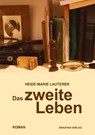 Das zweite Leben - Heide-Marie Lauterer - 9783949937019