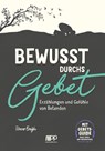 Bewusst durchs Gebet - Hacer Eroglu - 9783949982408