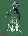 Doktor Radar Bd. 2 - Noel Simsolo - 9783949987199