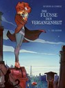 Die Flüsse der Vergangenheit 1 - Desberg ; Corboz - 9783949987380