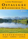 Leichte Wanderungen Ostallgäu und Tannheimer Tal - Gerald Schwabe - 9783949988141