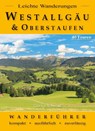 Leichte Wanderungen Westallgäu und Oberstaufen - Gerald Schwabe - 9783949988158