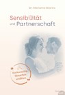 Sensibilität und Partnerschaft - Marianne Skarics - 9783950176544