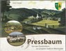 Pressbaum. Von den Duckhüttlern zur jüngsten Stadt im Wienerwald. - Dieter Halama - 9783950477160