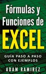 Formulas y Funciones de Excel - Ramirez Adam - 9783950485479