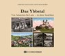 Das Ybbstal - Gerhard Zeillinger ; Martin Reingruber - 9783950553444