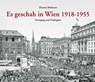 Es geschah in Wien 1918-1955 - Thomas Hofmann - 9783950553468