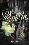Ork X Goblin - Anna Kleve - 9783950558074