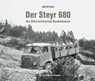 Der Steyr 680 des Österreichischen Bundesheeres - Walter Blasi - 9783951976242