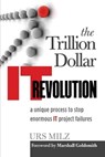 The Trillion Dollar It Revolution - Urs Milz - 9783952425404
