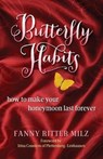 Butterfly Habits - RITTER MILZ,  Fanny - 9783952425435