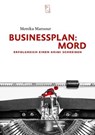 Businessplan Mord - Monika Mansour - 9783952465455