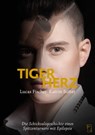 Tigerherz - Lucas Fischer ; Katrin Sutter - 9783952465479