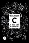 C - Die vielen Leben des Kohlenstoffs - Dag Olav Hessen - 9783952501405