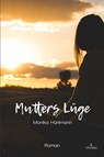 Mutters Lüge - Monika Hürlimann - 9783952570616
