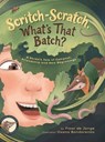 Scritch-Scratch, What's That Batch?: A Shrew's Tale of Compost, Friendship and New Beginnings - Floor de Jonge - 9783952643105