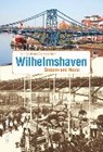 Wilhelmshaven - KLIEM,  Eberhard ; Kaack, Ulf - 9783954005512